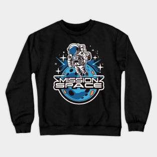 Mission Space Crewneck Sweatshirt